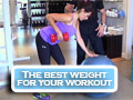 How to Choose the Best Weight for Your Workout