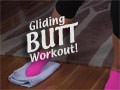 Gliding Butt Workout