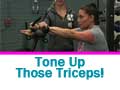 Tone Up Those Triceps!