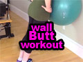 Wall Ball Butt Workout
